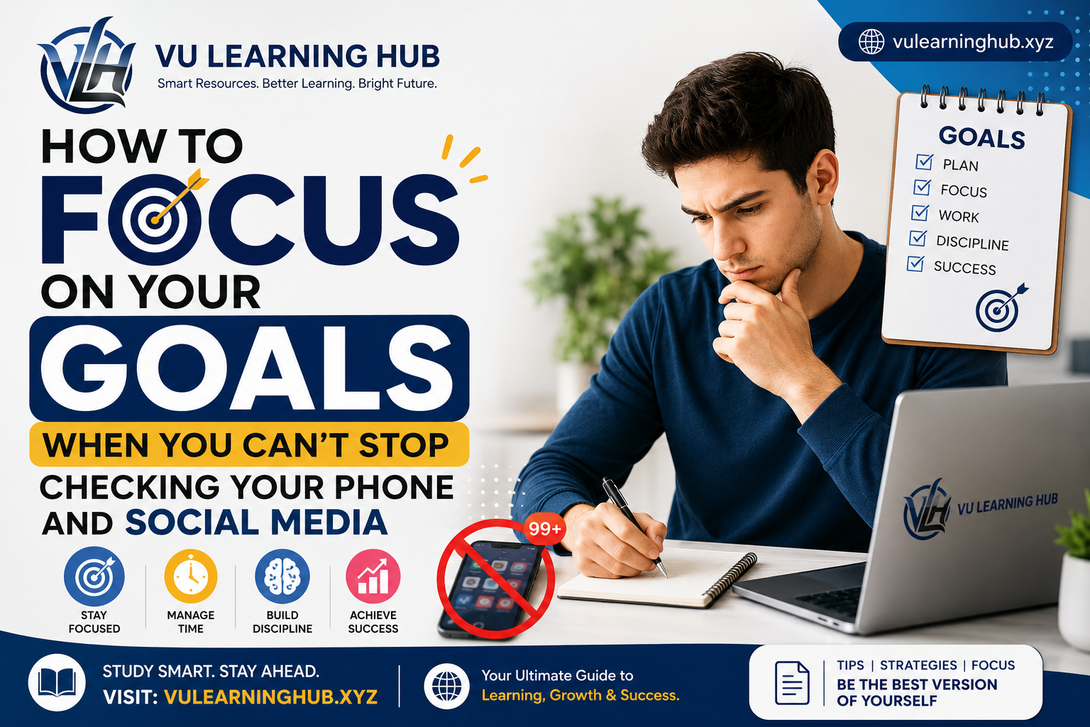 How to Focus on Your Goals When You Cant Stop Checking Your Phone and Social Media